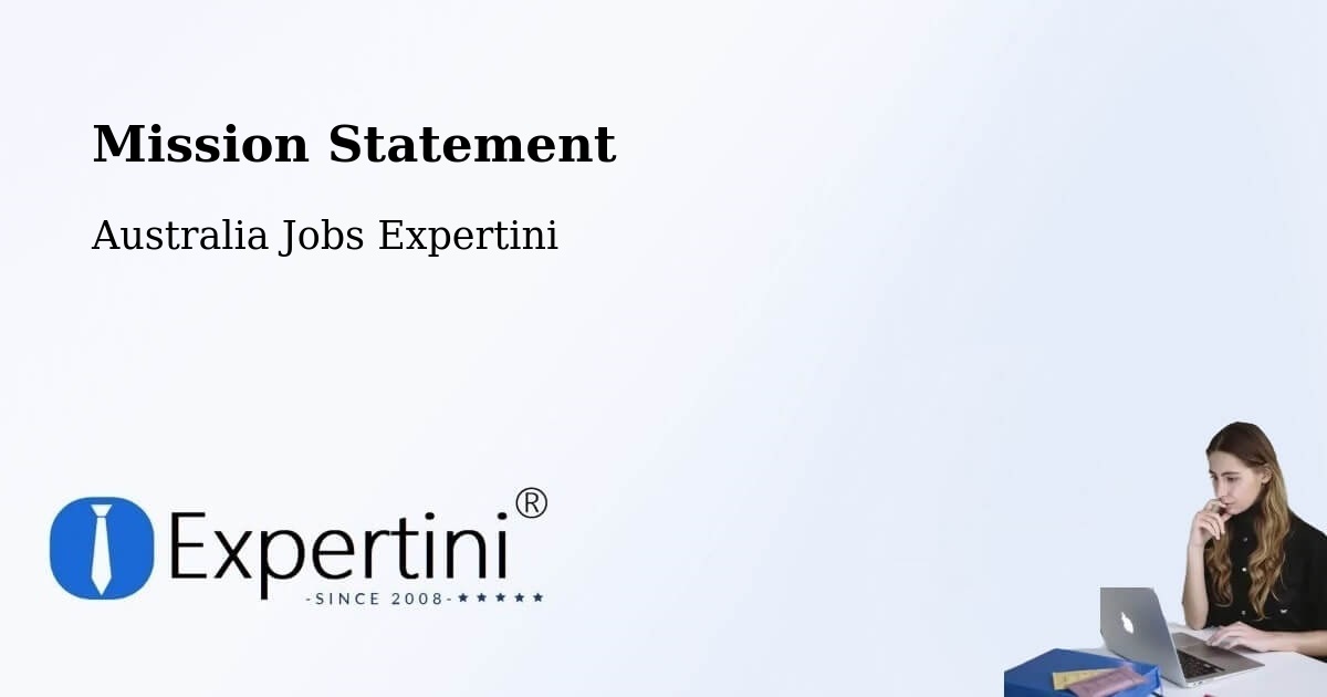 Mission Statement - Australia Jobs Expertini